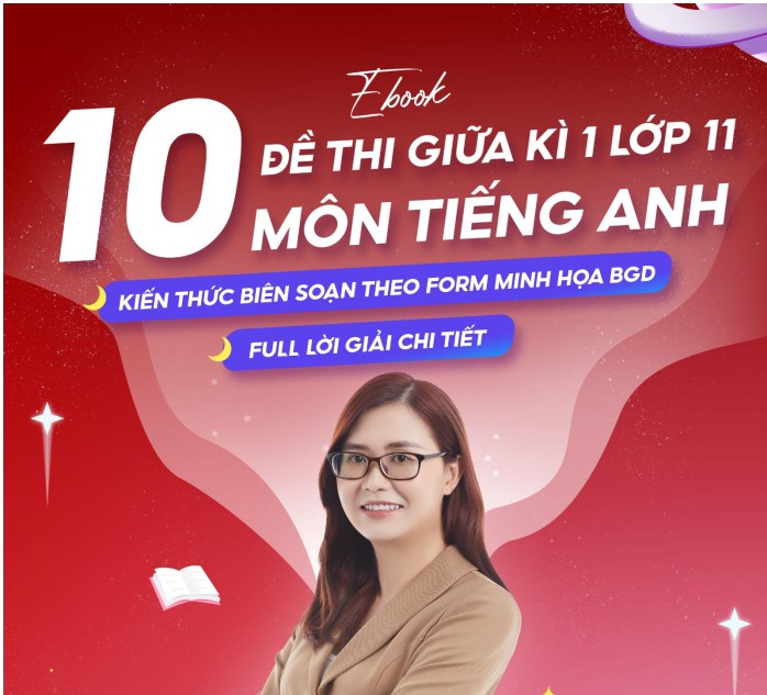 Bộ 10 đề ôn tập giữa học kỳ 1 Tiếng anh 11 - global success - giải chi tiết